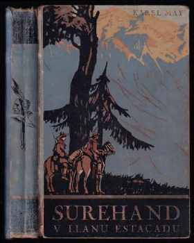 V Llanu Estacadu : první díl románu Old Surehand - Karl May (1931, Toužimský a Moravec) - ID: 195664
