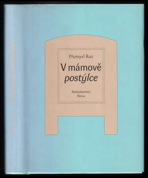 V mámově postýlce