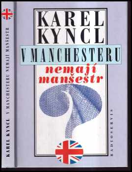 V Manchesteru nemají manšestr
