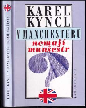V Manchesteru nemají manšestr