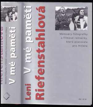 Leni Riefenstahl: V mé paměti - memoáry fotografky a filmové režisérky, která pracovala pro Hitlera