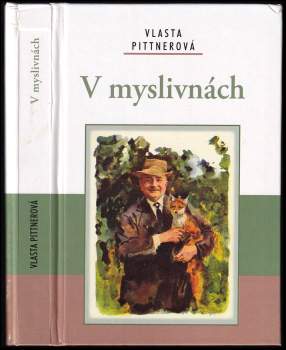 V myslivnách