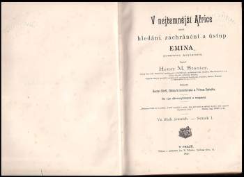 Henry Morton Stanley: V nejtemnější Africe, neboli, Hledání, zachránění a ústup Emina, guvernéra Aequatorie