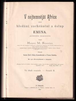Henry Morton Stanley: V nejtemnější Africe, neboli, Hledání, zachránění a ústup Emina, guvernéra Aequatorie