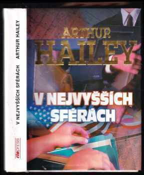 Arthur Hailey: V nejvyšších sférách