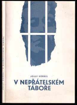 Josef Korbel: V nepřátelském táboře