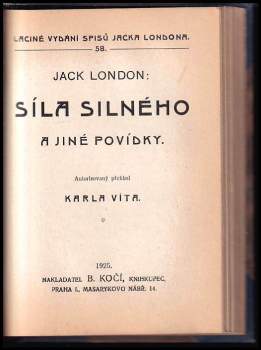 Jack London: V noci zrozená + Povídky jižních moří + Síla silného a jiné povídky