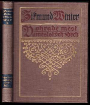 Zikmund Winter: V ohradě měst a městských zdech
