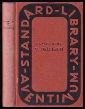 John Galsworthy: V osidlech - Sága rodu Forsytů II.