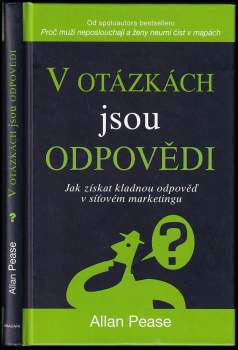 Allan Pease: V otázkách jsou odpovědi