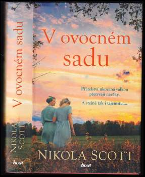 Nikola Scott: V ovocném sadu
