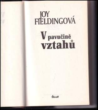 Joy Fielding: V pavučině vztahů