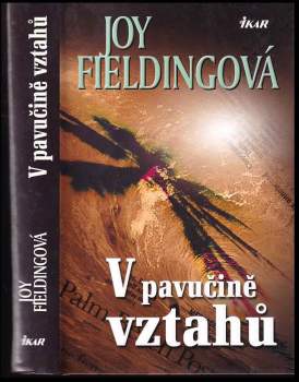 Joy Fielding: V pavučině vztahů