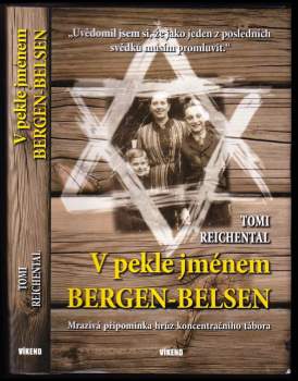 Tomi Reichental: V pekle jménem Bergen-Belsen