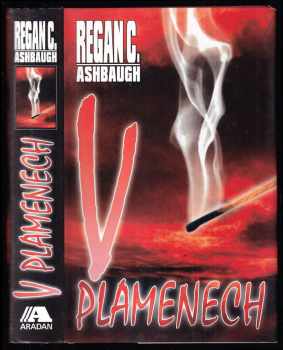 V plamenech - Regan C Ashbaugh (2002, Aradan) - ID: 249891