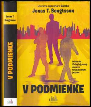 Jonas T Bengtsson: V podmienke