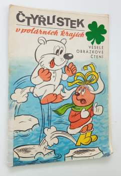 Jaroslav Němeček: V polárních krajích - Čtyřlístek 6