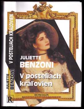 Juliette Benzoni: V posteliach kráľovien