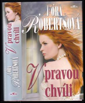 Nora Roberts: V pravou chvíli