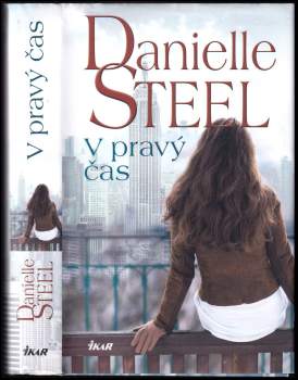 Danielle Steel: V pravý čas