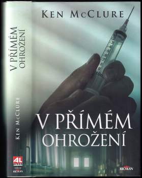 V přímém ohrožení