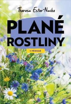 V přírodě: Plané rostliny