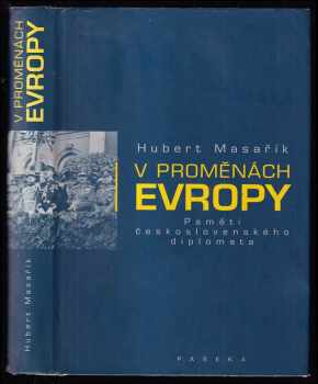 Hubert Masařík: V proměnách Evropy