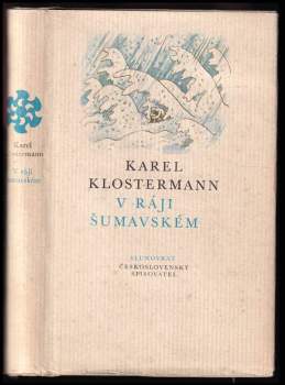 Karel Klostermann: V ráji šumavském