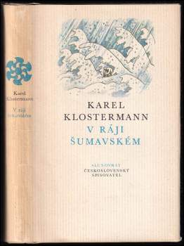 Karel Klostermann: V ráji šumavském
