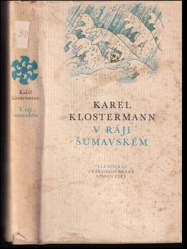 V ráji šumavském - Karel Klostermann (1977, Československý spisovatel) - ID: 764561