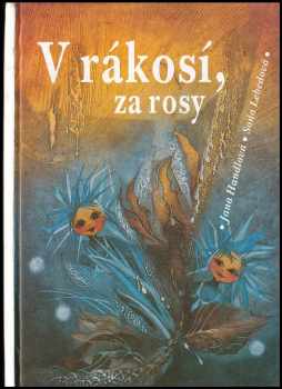 V rákosí, za rosy