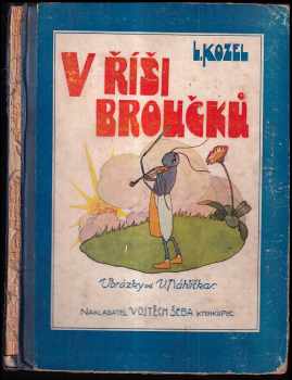 V říši Broučků a jiné pohádky : Předneseno v pražském rozhlase - L Kozel (1929, Vojtěch Šeba) - ID: 188204