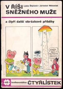 V říši sněžného muže a čtyři další obrázkové příběhy - Čtyřlístek 43