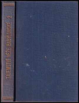 Karl May: V říši stříbrného lva II. + III. + IV. díl  - Tajemství věže Babylonské + Kníže temnot + Vítězství světla