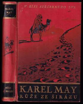 Karl May: Růže ze Širázu - V říši stříbrného lva 6