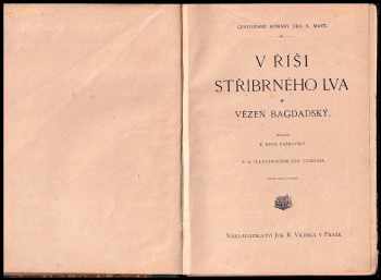 Karl May: V říši stříbrného lva - románový cyklus Díl 1, Vězeň bagdadský.