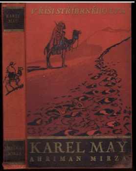 V říši stříbrného lva : Ahriman Mirza - Karl May (1938, Toužimský a Moravec)