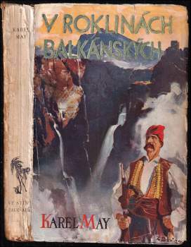 Karl May: V roklinách balkánských
