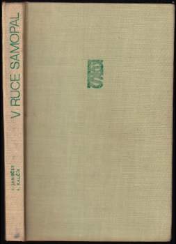 Rudolf Kalčík: V ruce samopal