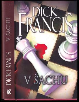 Dick Francis: V šachu
