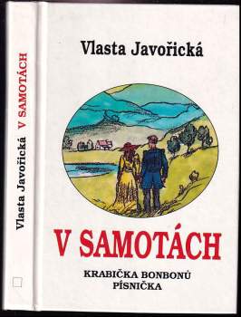 V Samotách. Krabička bonbonů. Písnička