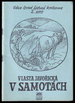 Vlasta Javořická: V Samotách