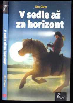 V sedle až za horizont