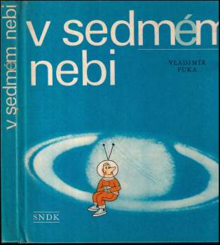 V sedmém nebi : anekdoty, hádanky a hry pro malé, velké i veliké, mladé, starší i stařičké