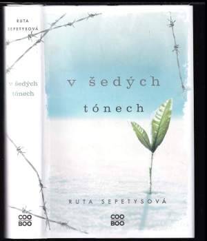 Ruta Sepetys: V šedých tónech