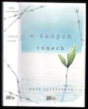 V šedých tónech - Ruta Sepetys (2017, CooBoo) - ID: 1941973