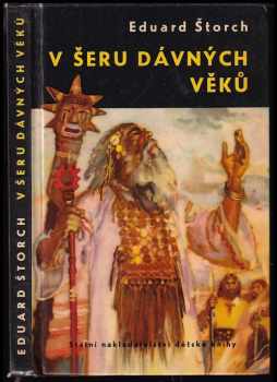 Eduard Štorch: V šeru dávných věků