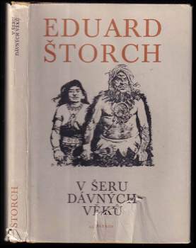 Eduard Štorch: V šeru dávných věků