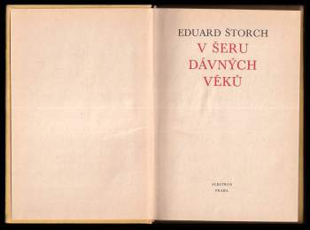 Eduard Štorch: V šeru dávných věků