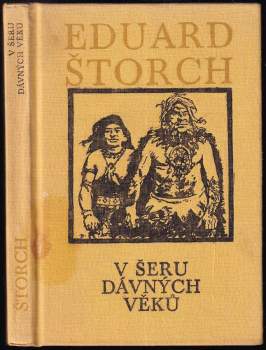 Eduard Štorch: V šeru dávných věků